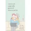 İnternet Çağında Pozitif Ebeveynlik