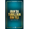 İranda Türklerin Bin Yılı - Siyasi ve Sosyal Tarih