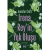 Irena Reyin Yok Oluşu