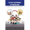 İş - Aile Çatışması ve Öncülleri