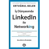 İş Dünyasında Linkedın İle Networking