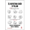 İş Hayatına Dair 9 Yalan