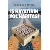 İş Hayatının Yol Haritası