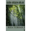 Işığa Düşen Gölge