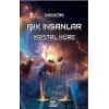 Işık İnsanlar - Kristal Küre