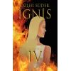Işıltı 4 - İgnis