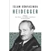 İslam Dünyasında Heidegger