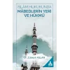 İslam Hukukunda Mabedlerin Yeri ve Hükmü