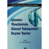 İşlemler Yönetiminde Güncel Yaklaşımlar: Seçme Yazılar