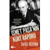 İsmet Paşanın Kürt Raporu