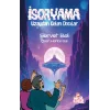 İsoryama Uzaydan Gelen Dostlar