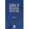 İsrailin Arkasındaki Süper Güç