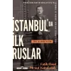 İstanbulda İlk Ruslar