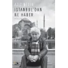 İstanbuldan Ne Haber