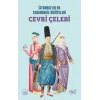 İstanbulun En Esrarengiz Hikayeleri - Cevri Çelebi