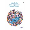 İstanbul’a Diyeceğim Var