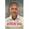 İstanbulun Metafizik Sırrı