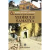 İstanbulun Tarihi Yarımadası - Yedikule - Samatya
