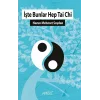 İşte Bunlar Hep Tai Chi