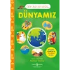 İşte Karşınızda... Dünyamız