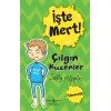 İşte Mert! - Çılgın Kuzenler