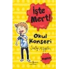 İşte Mert - Okul Konseri