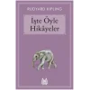 İşte Öyle Hikayeler