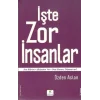 İşte Zor İnsanlar