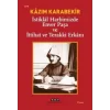 İstiklal Harbimizde Enver Paşa ve İttihat ve Terakki Erkanı
