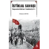 İstiklal Savaşı İmparatorluktan Cumhuruyete