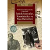 İştirakiyuncular,Komünistler ve Paşa Hazretleri: Moskova, Ankara, Londra Üçgeninde