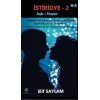 İstiridye 2: Aşk-ı Huzur
