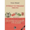 İttihat ve Terakki 1908-1914