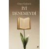İyi Denemeydi