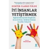 İyi İnsanlar Yetiştirmek