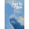 İyi Ki Ben - Nefesinde Kendini Bul
