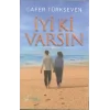 İyi ki Varsın