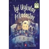 İyi Uykular Arkadaşlar