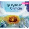 İyi Uykular Orman