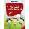 İyilikleri Unutmuyorum-Vefa