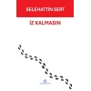 İz Kalmasın