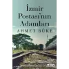 İzmir Postasının Adamları