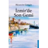 İzmir’de Son Gemi