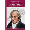 James Watt - Bilimin Öncüleri