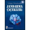 Jandarma Çiçekleri