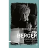 John Berger Zamanımızın Bir Yazarı