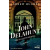 John Delahunt: Bir Cinayetin Hikayesi