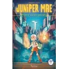 Juniper Mae - Tikotek Şehrinin Şövalyesi