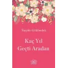 Kaç Yıl Geçti Aradan