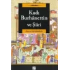 Kadı Burhanettin ve Şiiri